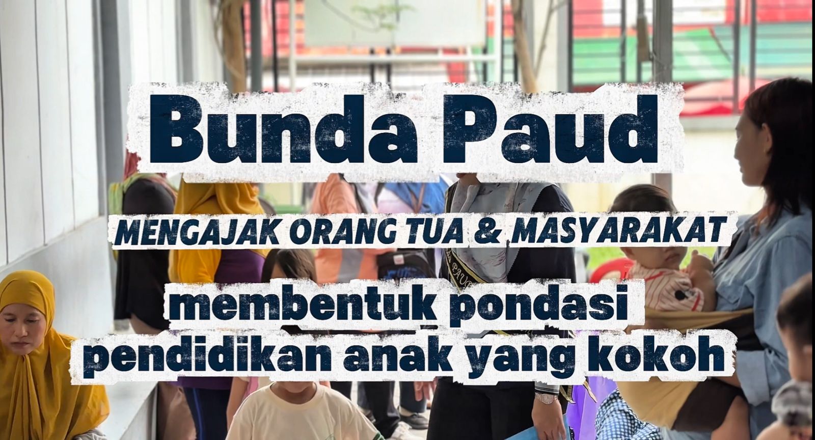 Mendorong Partispasi Orang Tua dan Masyarakat dalam membentuk Pondasi Pendidikan yang Kokoh 1
